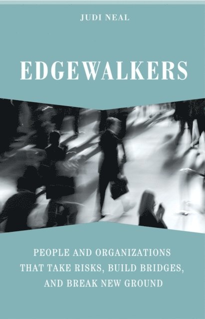 Judi Neal - Edgewalkers, E-bok