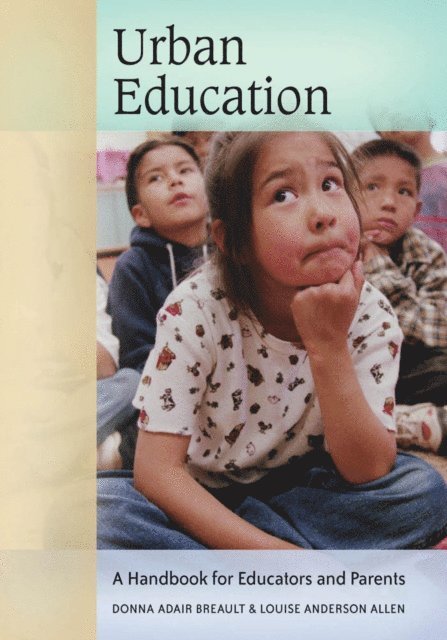Donna Adair Breault, Louise Anderson Allen - Urban Education, E-bok