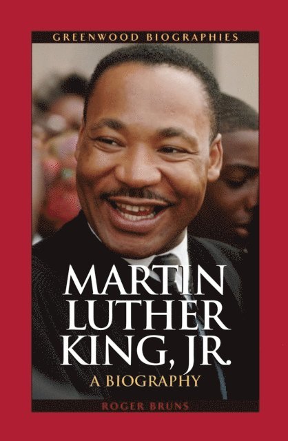 Roger Bruns - Martin Luther King, Jr., E-bok