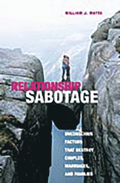 William J. Matta - Relationship Sabotage, E-bok