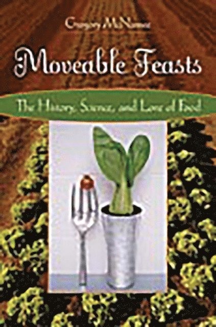 Gregory McNamee - Moveable Feasts, E-bok