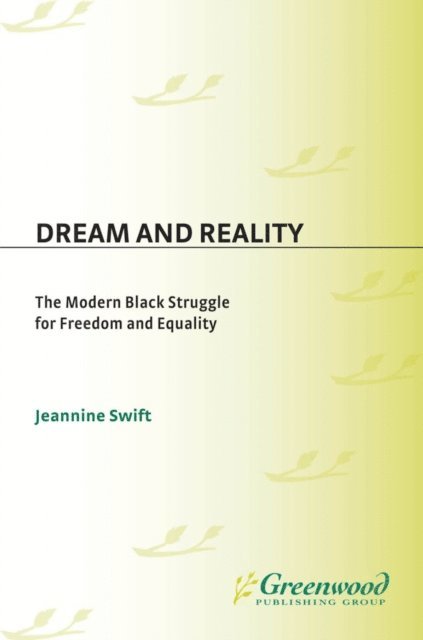 Jeannine Swift - Dream and Reality, E-bok
