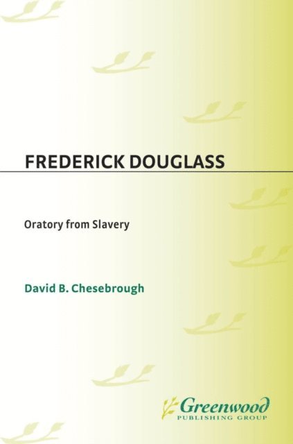 David B. Chesebrough - Frederick Douglass, E-bok
