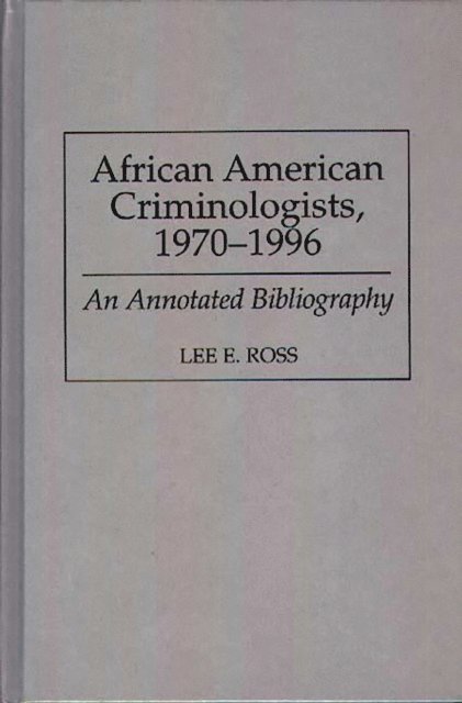 Lee Ross - African American Criminologists, 1970-1996, E-bok