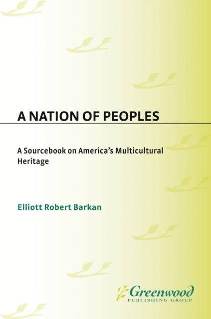 Elliott Robert Barkan - Nation of Peoples, E-bok