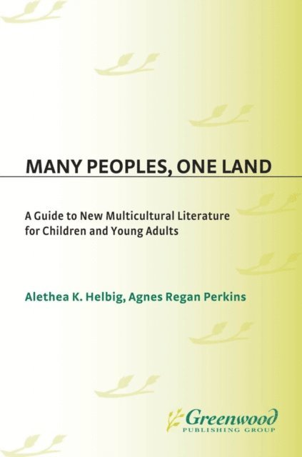 Alethea K. Helbig, Agnes Regan Perkins - Many Peoples, One Land, E-bok