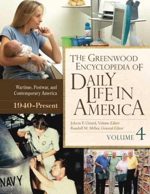 Randall M. Miller - Greenwood Encyclopedia of Daily Life in America, E-bok