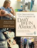 Greenwood Encyclopedia of Daily Life in America