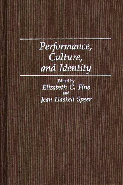 Elizabeth C. Fine, Jean Haskell - Performance, Culture, and Identity, E-bok. Tillgänglighet: Lägg i varukorg