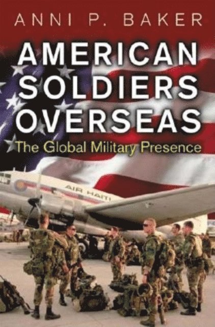 Anni Baker - American Soldiers Overseas, E-bok
