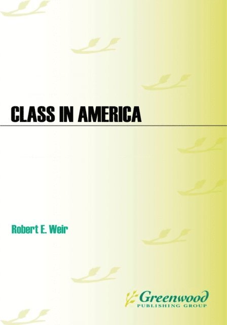 Robert E. Weir - Class in America, E-bok