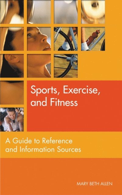 Mary Beth Allen - Sports, Exercise, and Fitness, E-bok