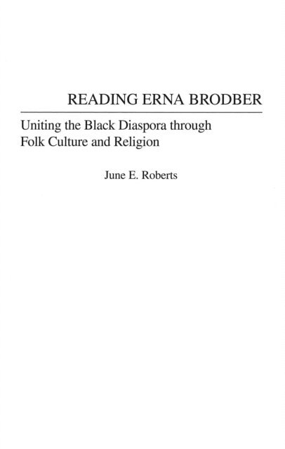 June E. Roberts - Reading Erna Brodber, E-bok