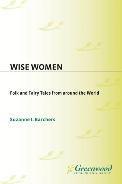 Suzanne I. Barchers, Leann Mullineaux - Wise Women, E-bok