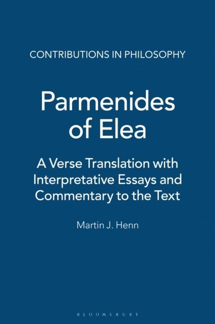 Martin J. Henn - Parmenides of Elea, E-bok