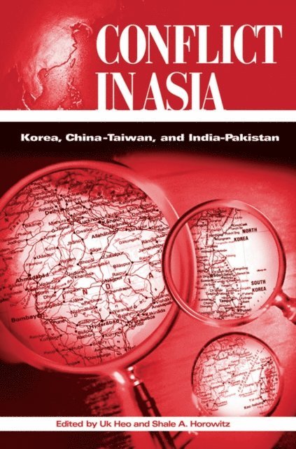 Uk Heo, Shale A. Horowitz - Conflict in Asia, E-bok