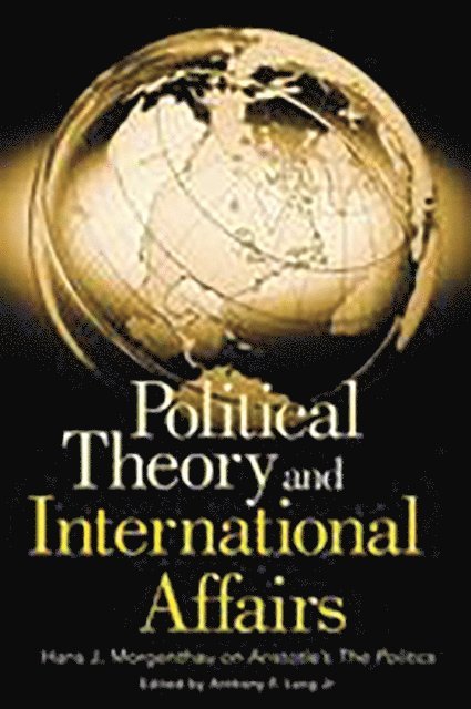 Anthony Lang - Political Theory and International Affairs, E-bok