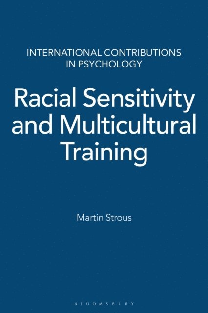 Martin Strous - Racial Sensitivity and Multicultural Training, E-bok
