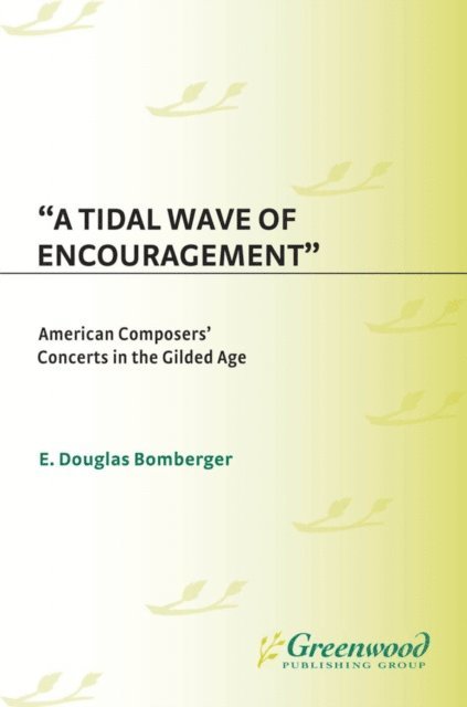 E. Douglas Bomberger - Tidal Wave of Encouragement, E-bok