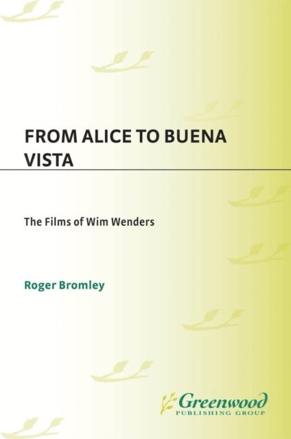 Roger Bromley - From Alice to Buena Vista, E-bok