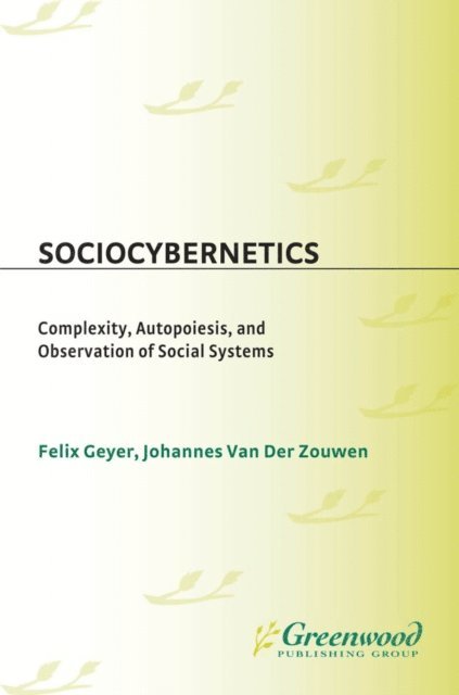 Rudolf F. Geyer, Johannes van der Zouwen - Sociocybernetics, E-bok