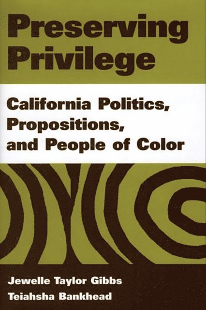 Jewelle Taylor Gibbs, Teiahsha Bankhead - Preserving Privilege, E-bok