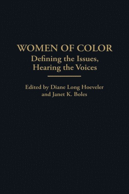 Diane Long Hoeveler, Janet K. Boles - Women of Color, E-bok