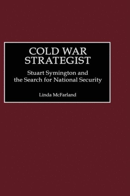 Linda McFarland - Cold War Strategist, E-bok