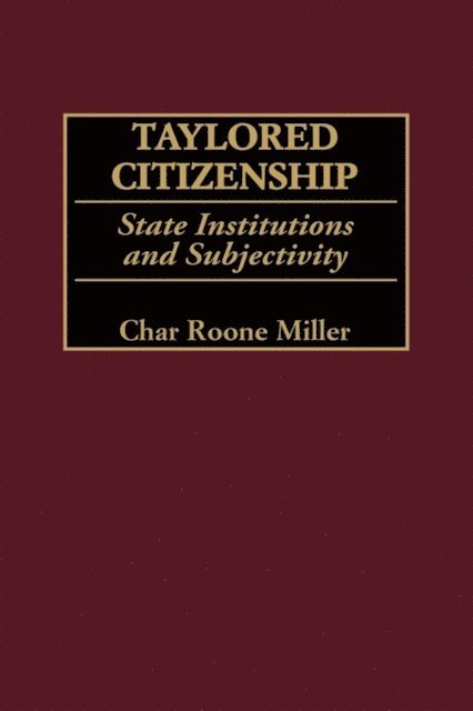 Char Miller - Taylored Citizenship, E-bok
