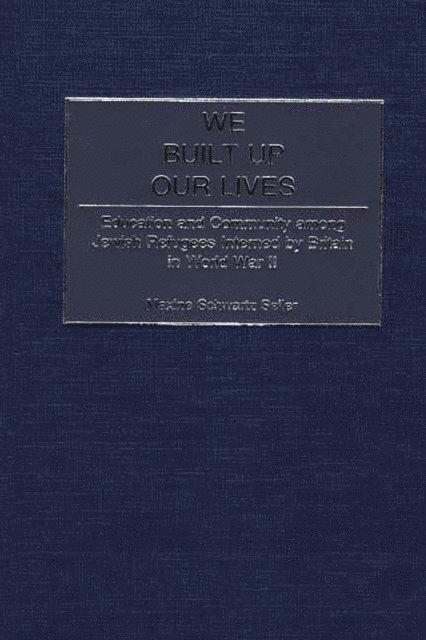 Maxine S. Seller - We Built Up Our Lives, E-bok