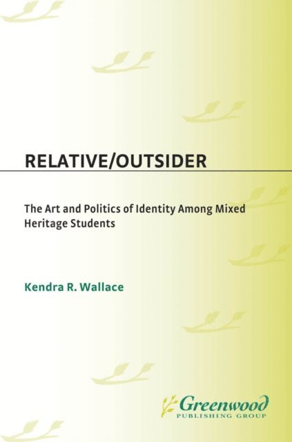 Kendra R. Wallace - Relative/Outsider, E-bok