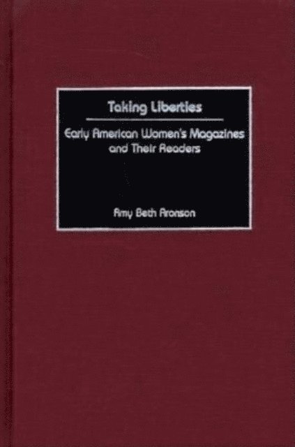 Amy B. Aronson - Taking Liberties, E-bok