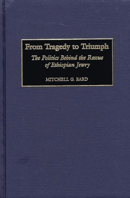 Mitchell G. Bard - From Tragedy to Triumph, E-bok