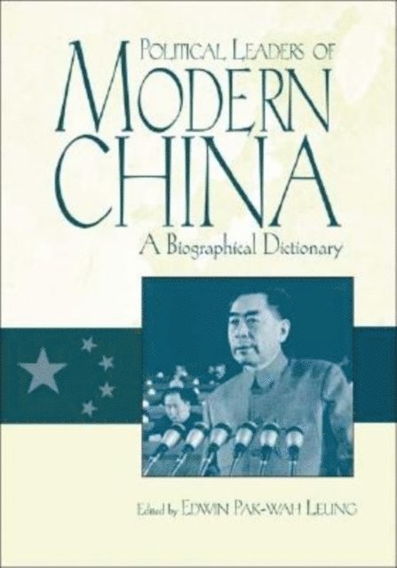 Edwin Leung - Political Leaders of Modern China, E-bok