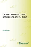 Library Materials and Services for Teen Girls