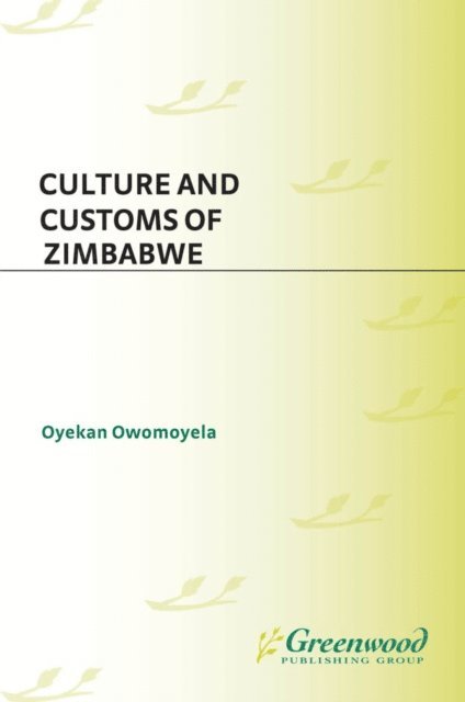 Oyekan Owomoyela - Culture and Customs of Zimbabwe, E-bok