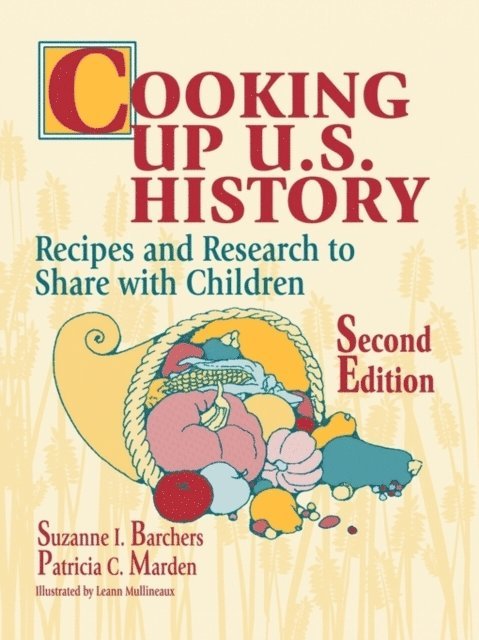 Suzanne I. Barchers, Patricia Marden - Cooking Up U.S. History, E-bok