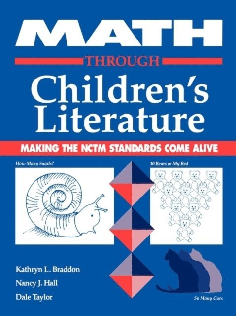 Kathryn Braddon, Nancy Hall, Dale Taylor - Math through Children's Literature, E-bok