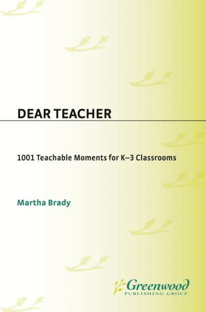 Martha Brady - Dear Teacher, E-bok