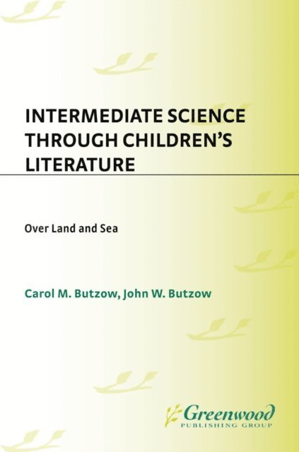 John W. Butzow, Carol M. Butzow - Intermediate Science, E-bok