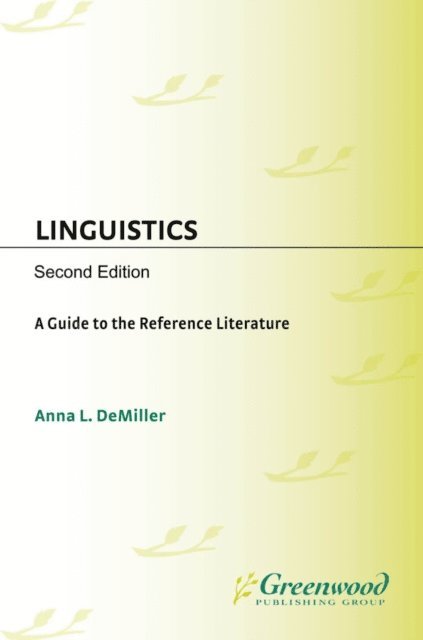 Anna L. DeMiller - Linguistics, E-bok