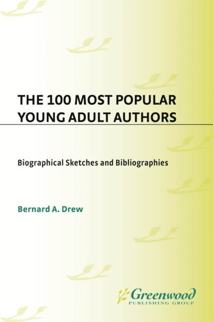 Bernard A. Drew - 100 Most Popular Young Adult Authors, E-bok