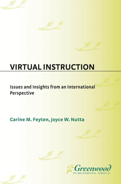 Carine M. Feyten, Joyce Nutta - Virtual Instruction, E-bok