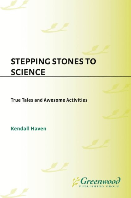 Kendall Haven - Stepping Stones to Science, E-bok