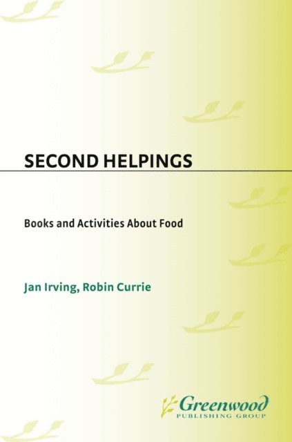 Robin Currie, Jan Irving - Second Helpings, E-bok