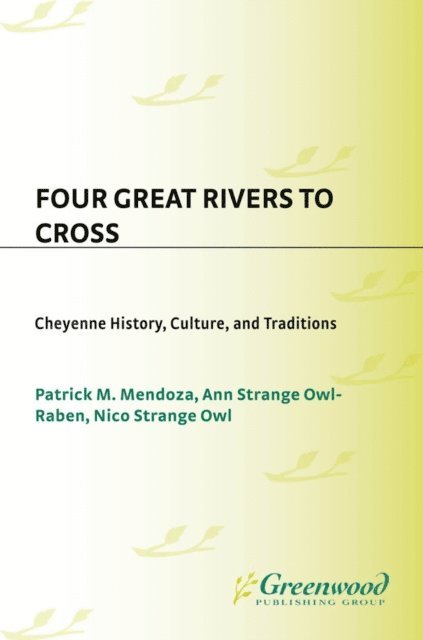 Patrick Mendoza, Ann Strange Owl-Raben, Nico Strange Owl - Four Great Rivers to Cross, E-bok. Tillgänglighet: Lägg i varukorg