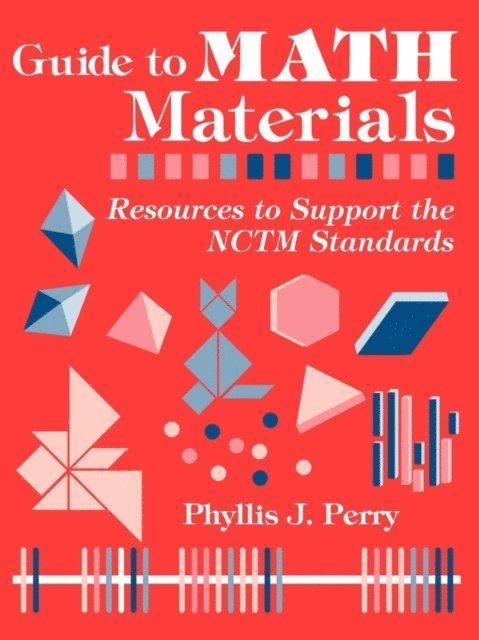 Phyllis J. Perry - Guide to Math Materials, E-bok