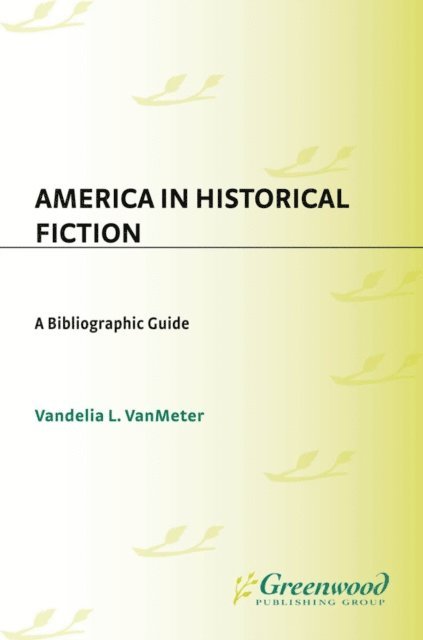 Vandelia L. Vanmeter - America in Historical Fiction, E-bok