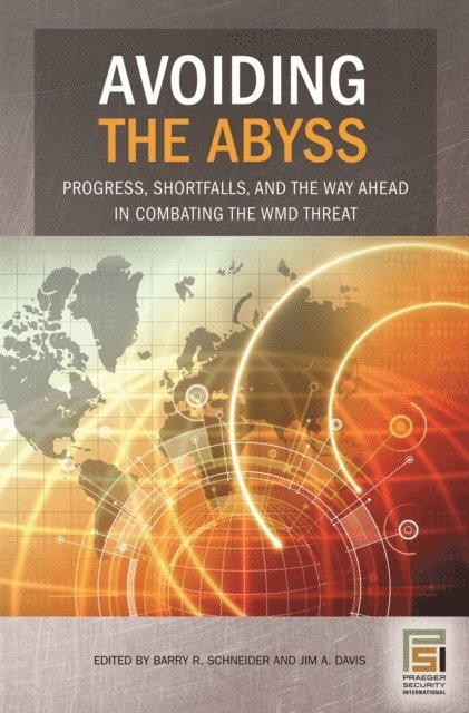 Barry R. Schneider, Jim A. Davis - Avoiding the Abyss, E-bok