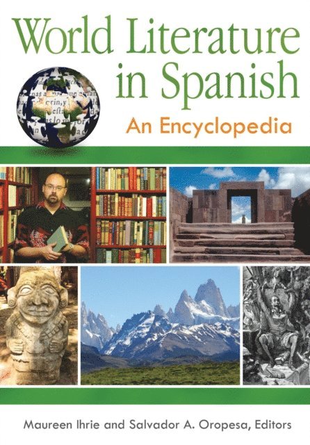 Maureen Ihrie, Salvador Oropesa - World Literature in Spanish, E-bok